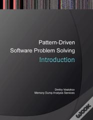 Introduction To Pattern-Driven Software Problem Solving