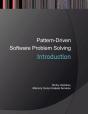 Introduction To Pattern-Driven Software Problem Solving - Preview