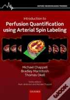 Introduction To Perfusion Quantification Using Arterial Spin Labelling