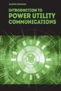 Introduction To Power Utility Communications - Preview