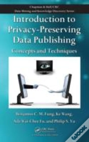 Capa do artigo Introduction To Privacy-Preserving Data Publishing