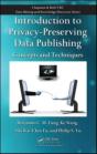 Introduction To Privacy-Preserving Data Publishing - Preview