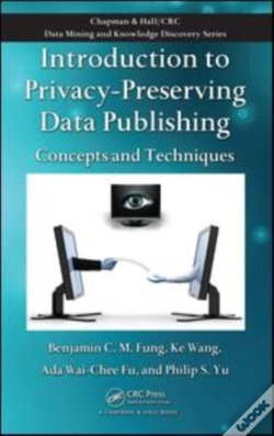 Capa do artigo Introduction To Privacy-Preserving Data Publishing