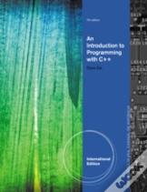Introduction To Programming With C++, International Edition