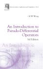Introduction To Pseudo-Differential Operators, An (3rd Edition) - Preview