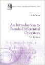 Introduction To Pseudo-Differential Operators, An (3rd Edition) - Preview
