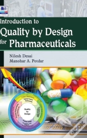 Introduction To Quality By Design For Pharmaceuticals
