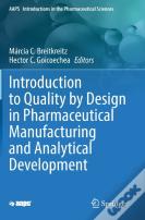 Introduction To Quality By Design In Pharmaceutical Manufacturing And Analytical Development