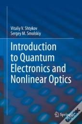 Introduction To Quantum Electronics And Nonlinear Optics