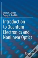 Introduction To Quantum Electronics And Nonlinear Optics