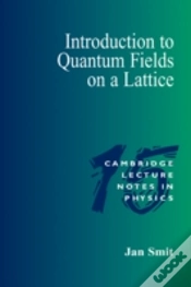 Capa do artigo Introduction To Quantum Fields On A Lattice