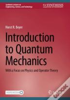 Introduction To Quantum Mechanics