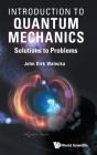 Introduction To Quantum Mechanics: Solutions To Problems - Preview