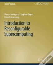 Introduction To Reconfigurable Supercomputing