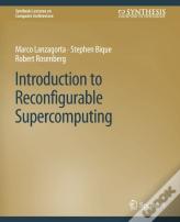 Introduction To Reconfigurable Supercomputing