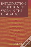 Introduction To Reference Work In The 21st Century