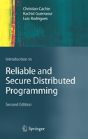 Introduction To Reliable And Secure Distributed Programming - Preview