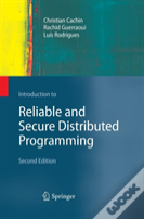 Introduction To Reliable And Secure Distributed Programming