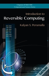 Introduction To Reversible Computing