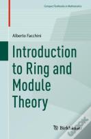 Introduction To Ring And Module Theory