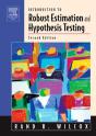 Introduction To Robust Estimation And Hypothesis Testing - Preview