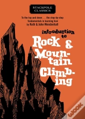 Introduction To Rock And Mountain Climbing