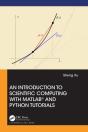 Introduction To Scientific Computing With Matlab(R) And Python Tutorials - Preview