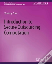 Introduction To Secure Outsourcing Computation