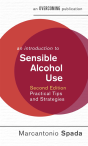 Introduction To Sensible Alcohol Use, 2nd Edition - Preview