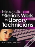 Introduction To Serials Work For Library Technicians