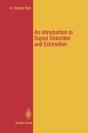 Introduction To Signal Detection And Estimation - Preview