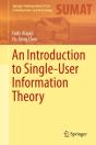 Introduction To Single-User Information Theory - Preview