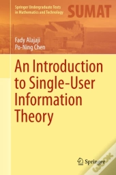 Introduction To Single-User Information Theory