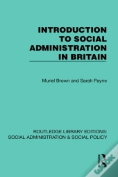 Introduction To Social Administration In Britain