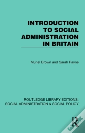 Introduction To Social Administration In Britain