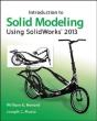 Introduction To Solid Modeling Using Solidworks 2013 - Preview