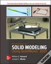Introduction To Solid Modeling Using Solidworks 2021 Ise