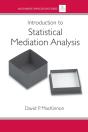 Introduction To Statistical Mediation Analysis - Preview