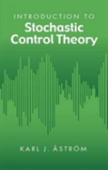 Introduction To Stochastic Control Theory
