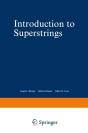 Introduction To Superstrings - Preview