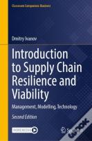 Introduction To Supply Chain Resilience And Viability