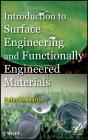 Introduction To Surface Engineering And Functionally Engineered Materials - Preview
