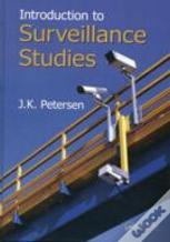Introduction To Surveillance Studies