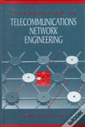 Introduction To Telecommunications Network Engineering