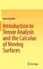 Introduction To Tensor Analysis And The Calculus Of Moving Surfaces - Preview