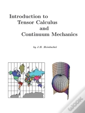 Introduction To Tensor Calculus And Continuum Mechanics