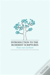 Introduction To The Buddhist Scriptures