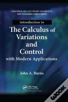 Introduction To The Calculus Of Variations And Control With Modern Applications