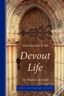 Capa do artigo Introduction To The Devout Life, 400th Anniversary Edition