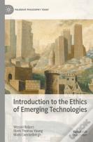 Introduction To The Ethics Of Emerging Technologies